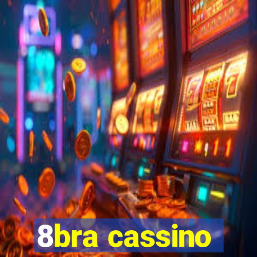 8bra cassino